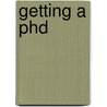 Getting A Phd door John Finn