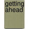 Getting Ahead by Macziola Sarah Jones