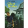 Ghost Brother by C.S. Adler