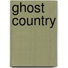 Ghost Country door Herbert Williams