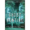 Ghost Hunting by Jason Hawes