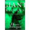 Giant Killers door Dennis Jernigan