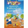 Reuzeleuke kabouterverhalen voor beginnende lezers