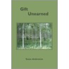 Gift Unearned door Susan Ambrosino