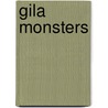 Gila Monsters by JoAnn Early Macken