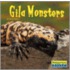 Gila Monsters