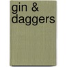 Gin & Daggers door Jessica Fletcher