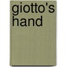 Giotto's Hand door Iain Pears