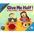 Give Me Half!