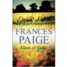 Glint of Gold by Frances Paige