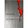 Globalization door Dennis Smith