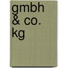 Gmbh & Co. Kg door Heinrich Sudhoff