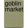 Goblin Market by Dover Thrift Editions