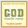 God Made Easy door Patrice Karst