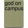 God on Campus door Trent Sheppard