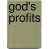 God's Profits by Sarah Posner