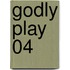 Godly Play 04