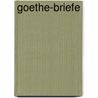 Goethe-Briefe by Anonymous Anonymous