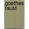 Goethes Faust door Otto Siegfried Pniower