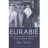 Eurabie by Bat Ye'Or