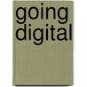Going Digital by Donald L. DeWitt