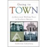Going to Town by Katherine Ashenburg