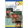 Goldfish Care door T.F.H. Publications