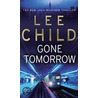 Gone Tomorrow by ed Lee Child