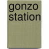 Gonzo Station by Fernando Ochoa