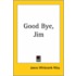 Good Bye, Jim