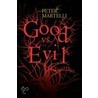 Good Vs. Evil door Peter Martelli