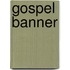 Gospel Banner