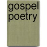 Gospel Poetry door Thomas Overstreet