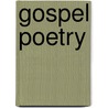 Gospel Poetry by Thomas Overstreet