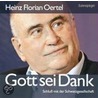 Gott sei Dank by Heinz-Florian Oertel