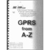 Gprs From A-Z by Gunnar Heine
