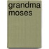 Grandma Moses