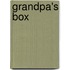 Grandpa's Box