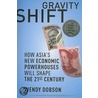 Gravity Shift by Wendy Dobson