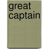 Great Captain door Katharine Tynan
