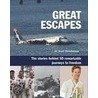 Great Escapes door Scott Christianson