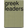 Greek Leaders by Leslie White Hopkinson