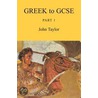Greek To Gcse door John Taylor