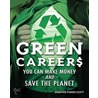 Green Careers by Jennifer Power Scott