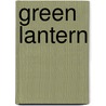 Green Lantern by Dennis O'Neil