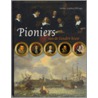 Pioniers van de Gouden Eeuw door G.G. Hellinga