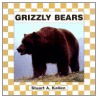 Grizzly Bears door Stuart A. Kallen