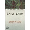 Growing Pains door Emily Carr