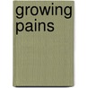 Growing Pains door Valorie M. Allen