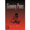 Growing Pains by Erica Hunt